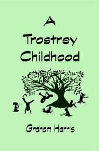 A Trostrey Childhood