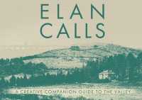 Elan Calls : A Creative Companion Guide to the Valley