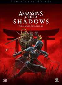 Assassin's Creed Shadows - the Complete Official Guide : Standard Edition