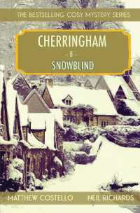 Snowblind : A Cherringham Cosy Mystery (Cherringham Cosy Mystery) （Large Print）