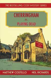 Playing Dead : A Cherringham Cosy Mystery (Cherringham Cosy Mystery) （Large Print）