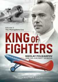 King of Fighters — Nikolay Polikarpov and His Aircraft Designs Volume 2 : The Monoplane Era