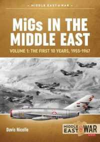 Migs in the Middle East Volume 1 : The First 10 Years, 1955-1967 (Middle East@war)
