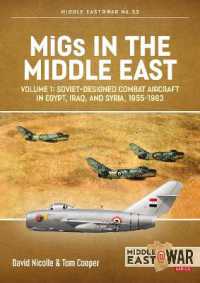 Migs in the Middle East Volume 1 : The First 10 Years, 1955-1967 (Middle East@war)