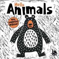 Hello Animals (Hello) （Board Book）