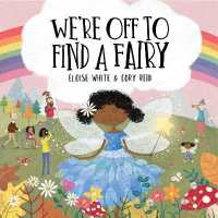 We're Off to Find a Fairy (We're Off to Adventures)