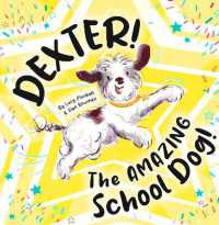 Dexter! the AMAZING School Dog!