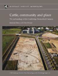 Cattle, Community and Place : The Archaeology of the Cambridge Biomedical Campus