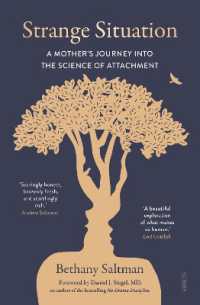 Strange Situation : a mother's journey into the science of attachment