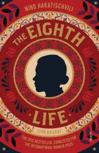The Eighth Life : (for Brilka) the International Bestseller