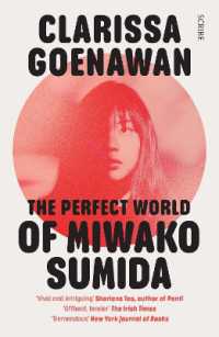 The Perfect World of Miwako Sumida : a novel of modern Japan