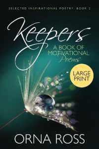 Keepers : A Book of Motivational Poems (Selected Inspirational Poetry) （Large Print）
