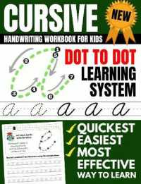 Cursive Handwriting Workbook for Kids : Dot to Dot Cursive Practice Book (Beginning Cursive)
