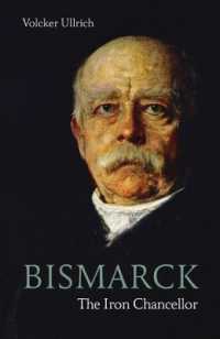 Bismarck : The Iron Chancellor （New）