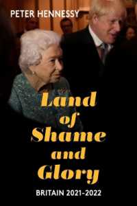 Land of Shame and Glory : Britain 2021-22