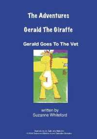 The Adventures of Gerald the Giraffe : Gerald Goes to the Vet