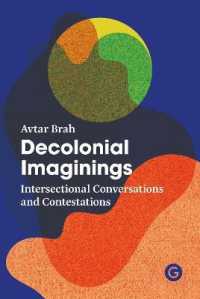 Decolonial Imaginings : Intersectional Conversations and Contestations