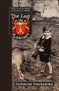 Last Lancer : A story of loss and survival in Poland and Ukraine -- Paperback / softback