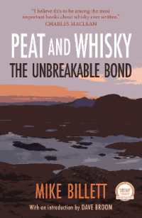 Peat and Whisky : The Unbreakable Bond