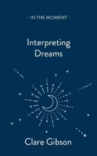 Interpreting Dreams : Messages from the subconscious (In the Moment)