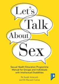 Let's Talk about Sex : Sexual Health Education Programme Manual for Groups and Individuals with Intellectual Disabilities