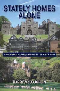 Stately Homes Alone : Independent country houses in the North West