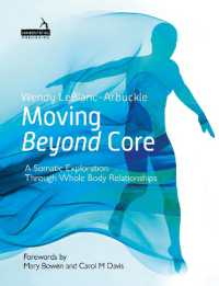 Moving Beyond Core : A Somatic Exploration through Whole Body Relationships