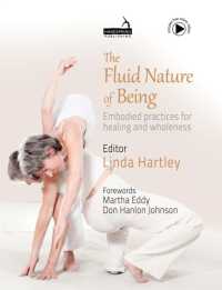The Fluid Nature of Being : Embodied Practices for Healing and Wholeness