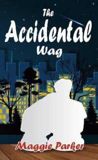 The Accidental Wag