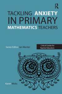 Tackling Anxiety in Primary Mathematics Teachers (Critical Guides for Teacher Educators)