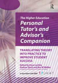 Higher Education Personal Tutor's and Advisor's Companion : Translating Theory into Practice to Improve Student Success (Higher Education)