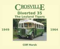 Crosville Diverted 35 : The Leyland Tigers 1949-1964