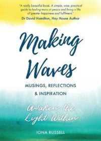 Making Waves: Musing, Reflections & Inspiration