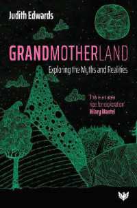 Grandmotherland : Exploring the Myths and Realities