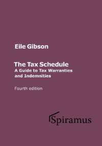 The Tax Schedule : A Guide to Warranties and Indemnities （4TH）