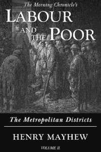 Labour and the Poor Volume II : The Metropolitan Districts (The Morning Chronicle's Labour and the Poor)