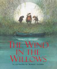 The Wind in the Willows (Robert Ingpen Illustrated Classics)