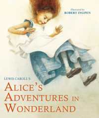 Alice's Adventures in Wonderland (Robert Ingpen Illustrated Classics)