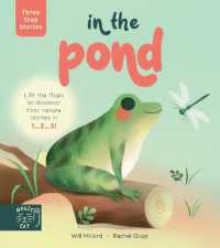 Three Step Stories: In the Pond : Lift the flaps to discover first nature stories in 1... 2... 3! (Three Step Stories)