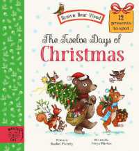 The Twelve Days of Christmas : 12 Presents to Find (Brown Bear Wood)