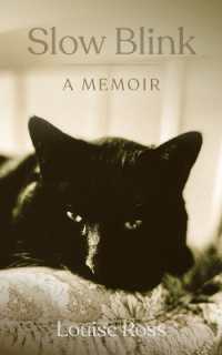 Slow Blink : A Memoir