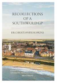 Recollections of a Southwold Gp -- Hardback