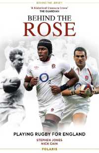 Behind the Rose : Playing Rugby for England (Behind the Jersey) （150th Anniversary）