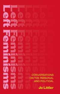 Left Feminisms : Conversations on the Personal and Political