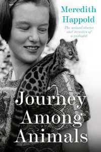Journey among Animals : The animal stories and memoirs of a zoologist -- Paperback / softback