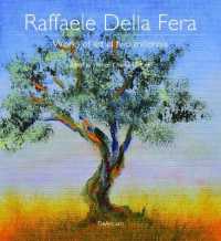 Raffaele Della Fera : Works of Art in Two Millenia