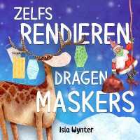 Zelfs Rendieren Dragen Maskers