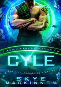 Cyle : L'Agence de rencontres intergalactiques (Les Highlanders Du Starlight)