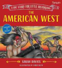 The American West (Big Stories for Little Historians)