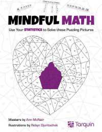 Mindful Math 3 : Use Your Statistics to Solve These Puzzling Pictures Volume 3 (Mindful Math)